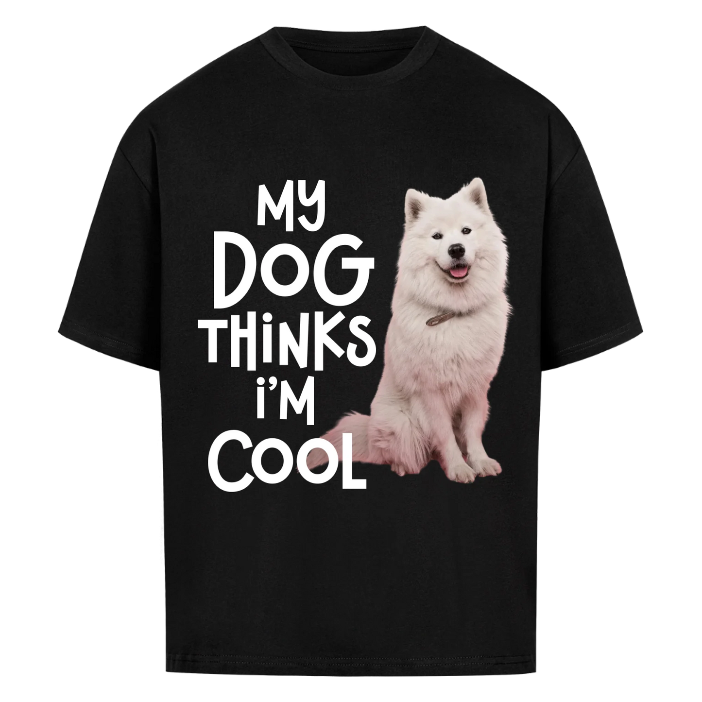 Personalisiertes T-Shirt -  My Dog thinks i am cool